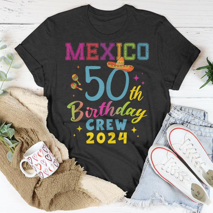 Cancun Mexico 50Th Birthday Crew 2024 50 Year Birthday Squad T-Shirt Funny Gifts