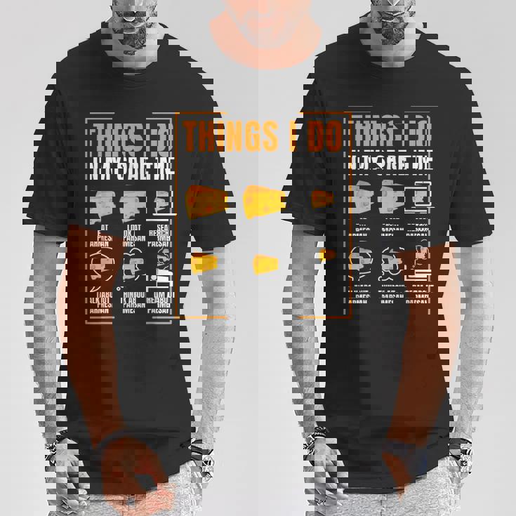 Ce Que Je Fais Pendant Mon Temps Libre Parmesan T-Shirt Cadeaux drôles