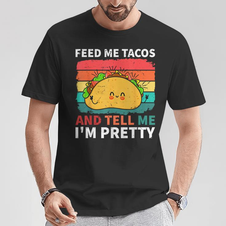 Cinco De Mayo Feed Me Tacos Tell Me I'm Pretty Tacos Women T-Shirt Unique Gifts