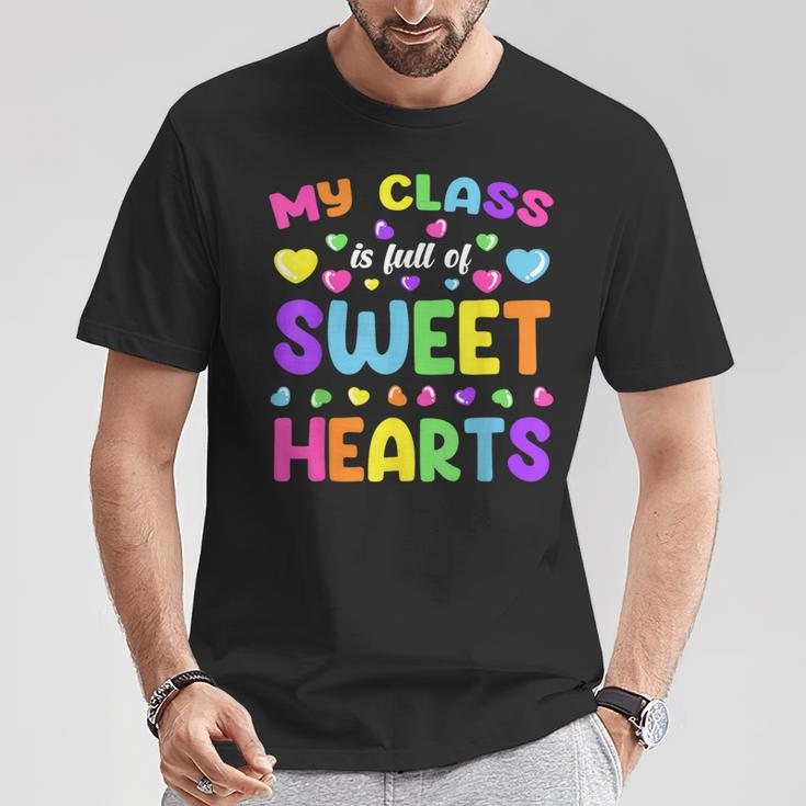 My Class Is Full Of Sweet Hearts Valentines Day Cute Teacher T-Shirt Funny Gifts