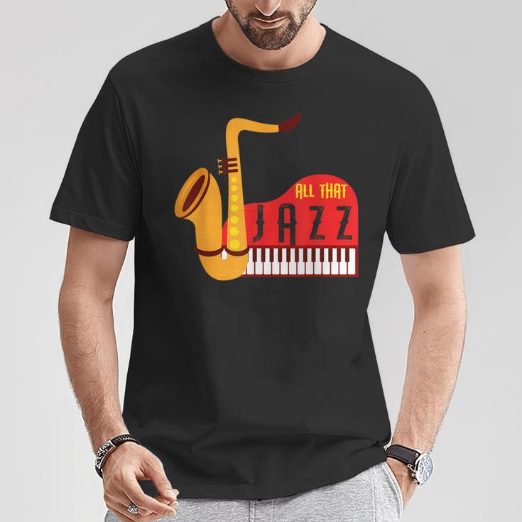 Cool All That Jazz Sax And Piano Jazz Music Lovers T-Shirt Unique Gifts