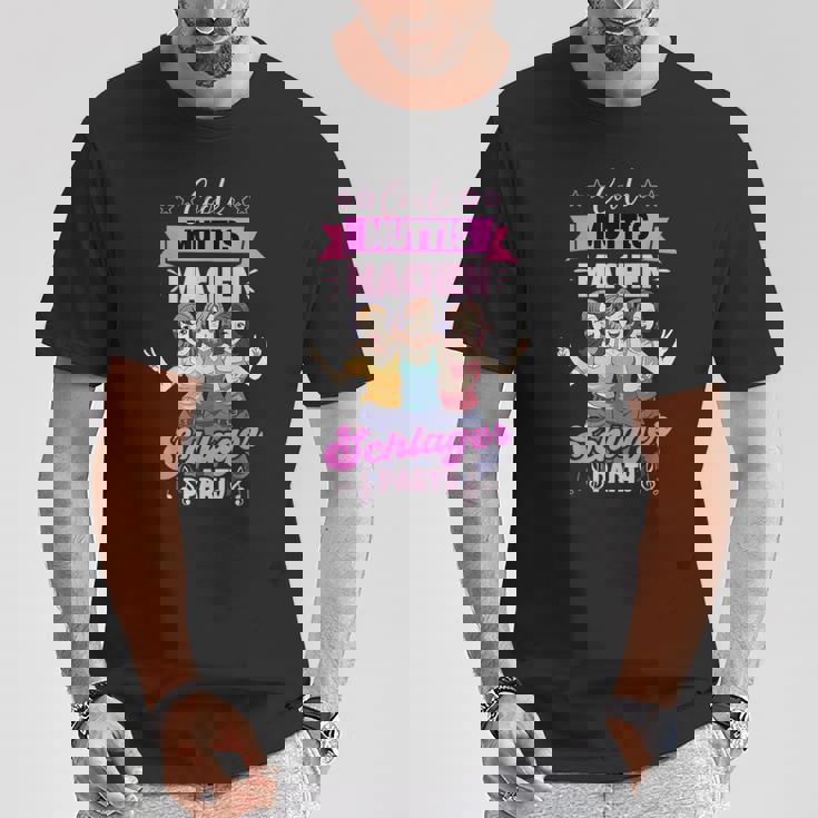 Cool Muttis Machen Schlagerparty Black T-Shirt Lustige Geschenke