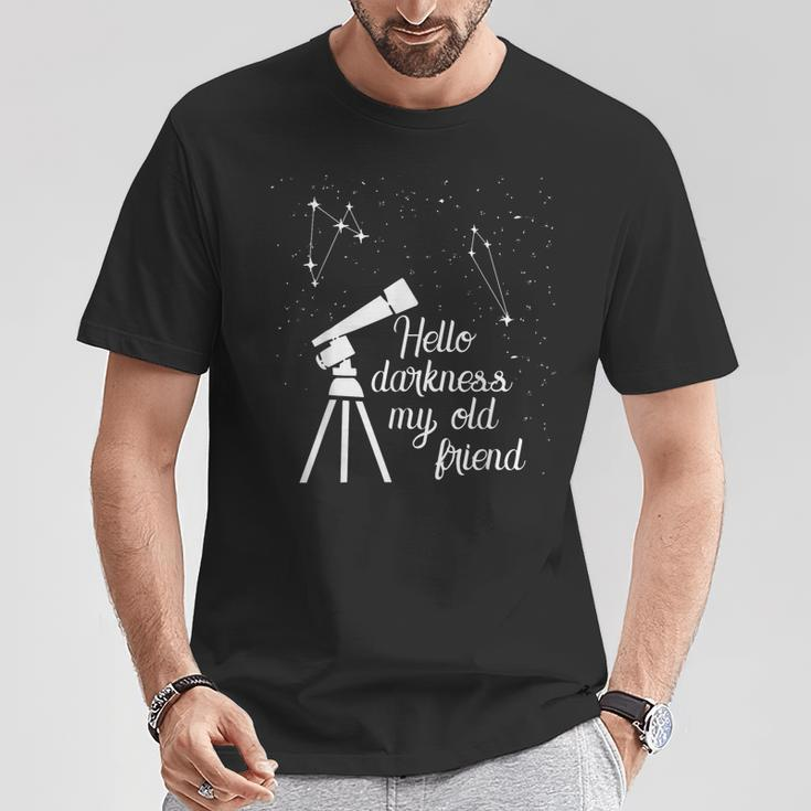 Cosmology Hello Darkness My Old Friend Astronomer Telescope T-Shirt Unique Gifts