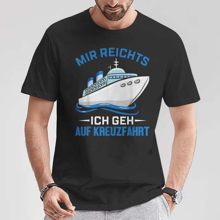 Cruise Ship Mir Reichts Ich Geh Auf Kreuzfahrt Mir Reichts Ich Geh Auf T-Shirt Lustige Geschenke