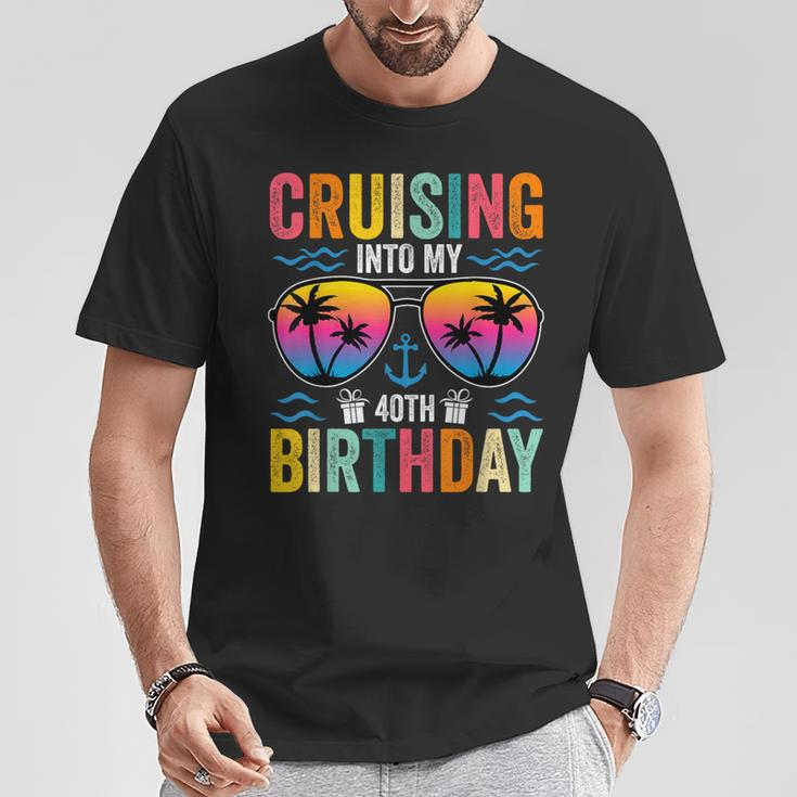 Cruising Into My 40Th Birthday Family Cruise 40 Birthday T-Shirt Unique Gifts