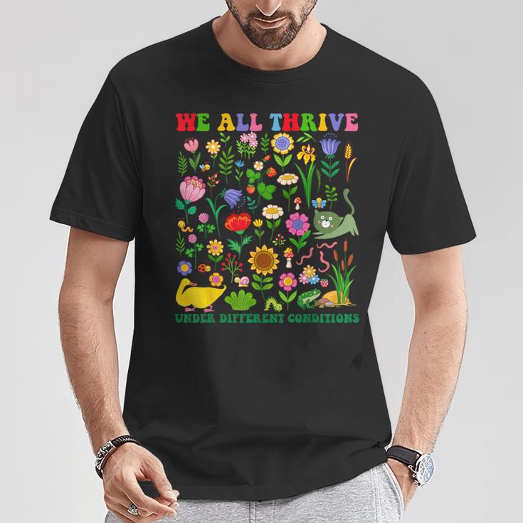 Cute We All Thrive Under Different Conditions Neurodiversity T-Shirt Unique Gifts