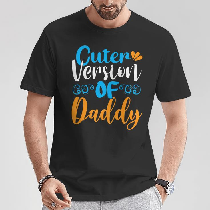 Cuter Version Of Daddy Father's Day T-Shirt Funny Gifts