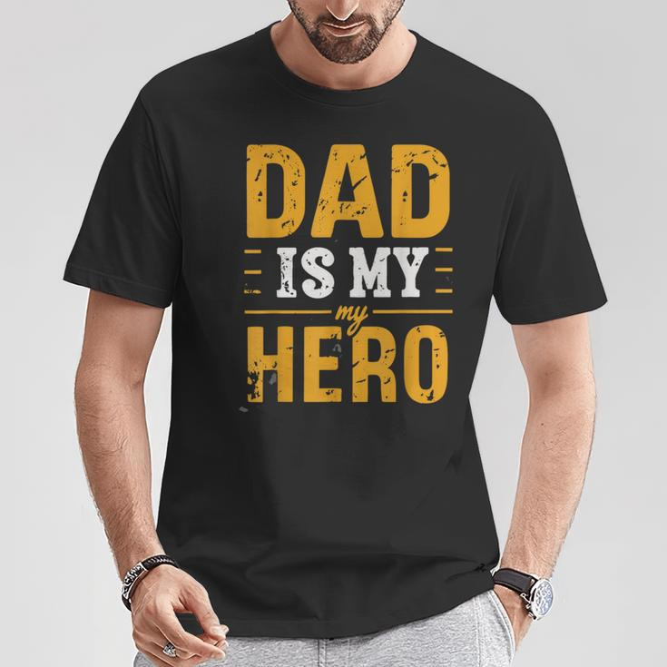 Dad Is My Hero Father's Day Tribute Love Strength Graphic T-Shirt Unique Gifts