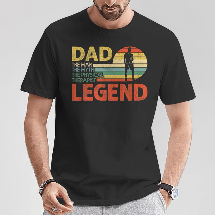 Dad The Man The Myth The Physical Therapist Legend Pt Pta T-Shirt Unique Gifts