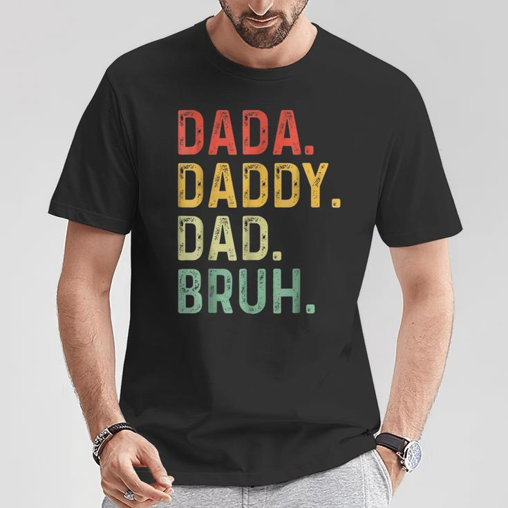 Dada Daddy Dad Bruh Fathers Day Dad Vintage T-Shirt Funny Gifts