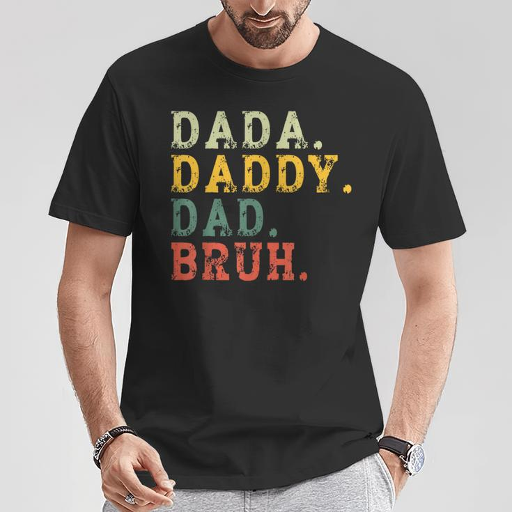 Dada Daddy Dad Bruh Husband Dad Father's Day T-Shirt Funny Gifts