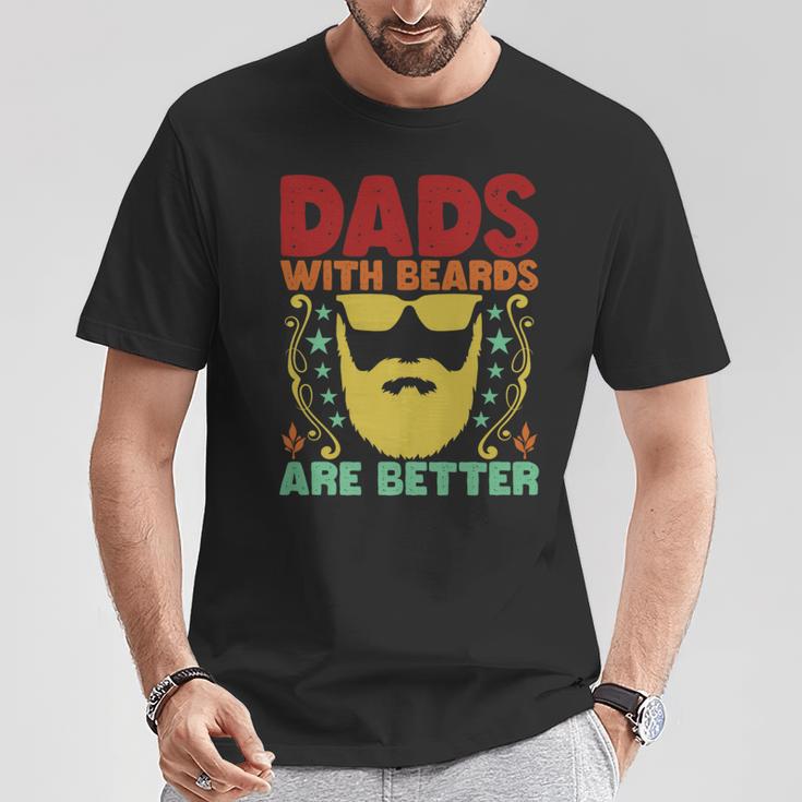 Dads With Beards Are Better Bearded Dad Father's Day T-Shirt Unique Gifts