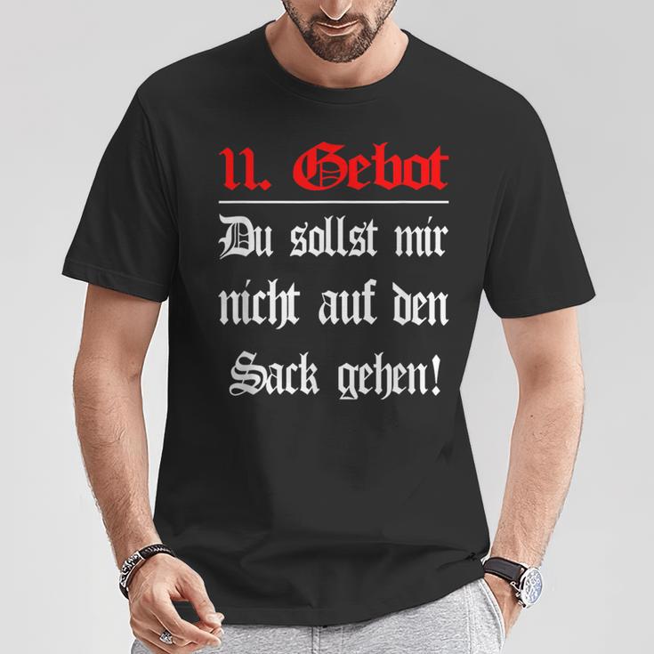 Das 11 Gebot Du Sollst Mir Nicht Auf Den Sack Gehen T-Shirt Lustige Geschenke