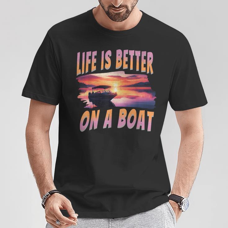 Das Leben Ist Besser Auf Einem Boot Captain Boaters Boating Lake Life T-Shirt Lustige Geschenke