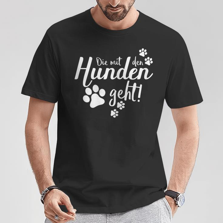 Die Mit Den Hunde Geht Saying Dog Gassi Paw T-Shirt Lustige Geschenke