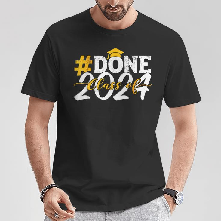 Done Class Of 2024 For Senior Year Graduate And Graduation T-Shirt Funny Gifts