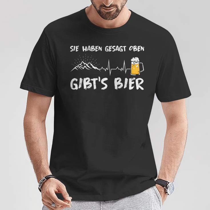 Du Haben Gesagt Oben Gibt's Bier Berge Wander T-Shirt Lustige Geschenke