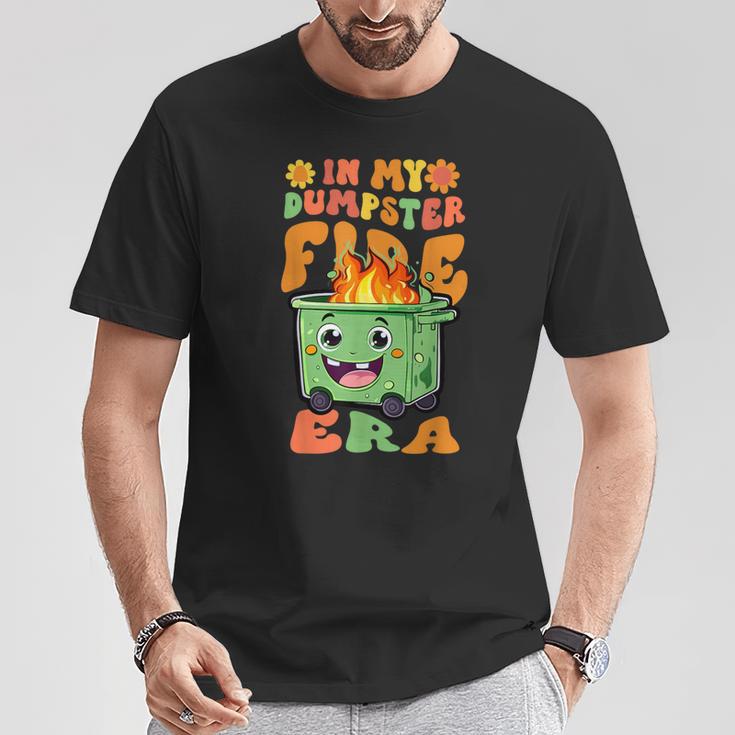 In My Dumpster Fire Era Lil Dumpster On Fire Bad Experience T-Shirt Unique Gifts