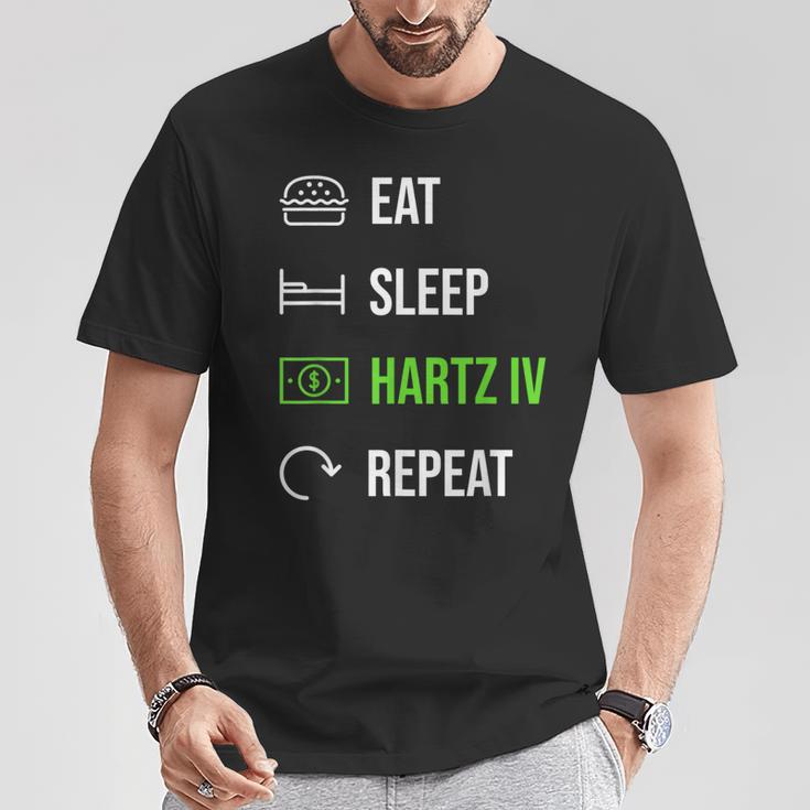 Eat Sleep Hartz 4 Repeat T-Shirt Lustige Geschenke