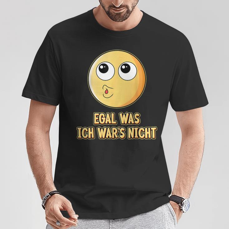 Egal Was Ich War's Nicht Ausreden Slogan T-Shirt Lustige Geschenke