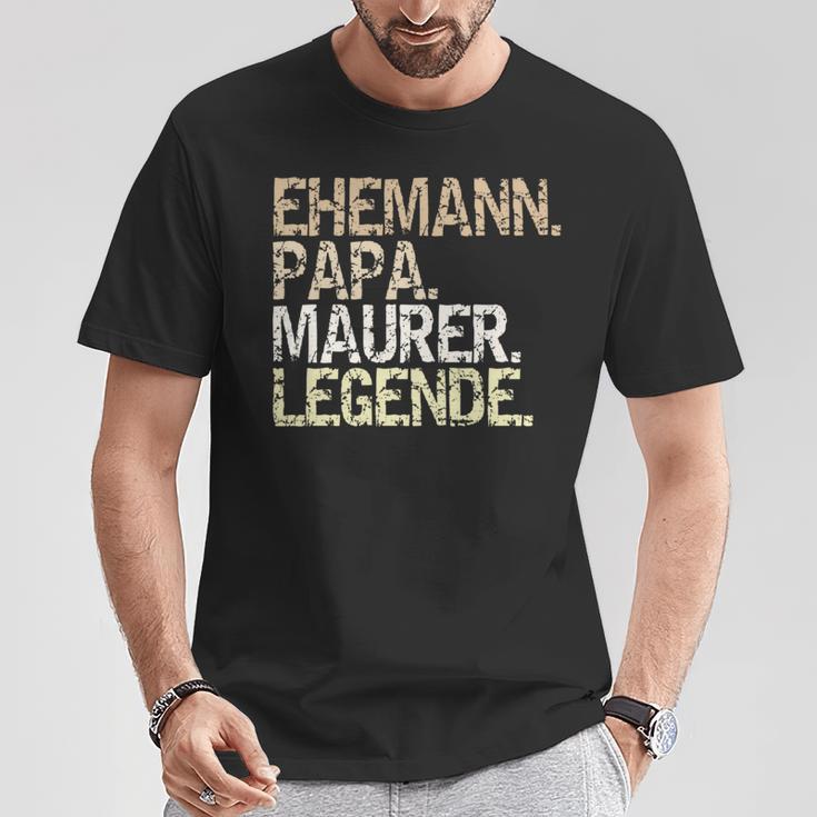 Ehemann Papa Maurer Legende Lustiger Maurermeister Spruch T-Shirt Lustige Geschenke