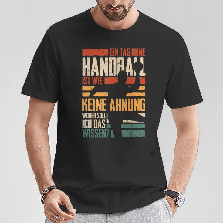 Ein Tag Ohne Handballer T-Shirt Lustige Geschenke