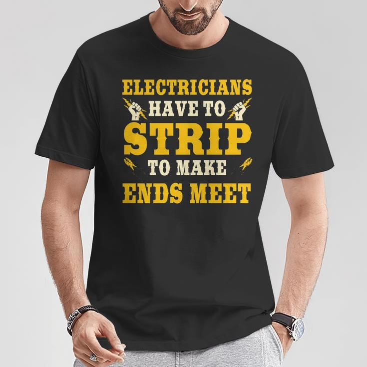 Electrician Strip To Make Ends Meet T-Shirt Unique Gifts