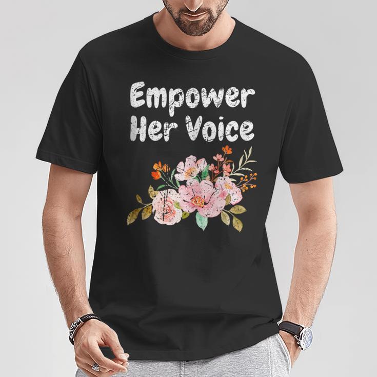 Empower Her Voice Woman Advocacy Legend Empowerment T-Shirt Unique Gifts