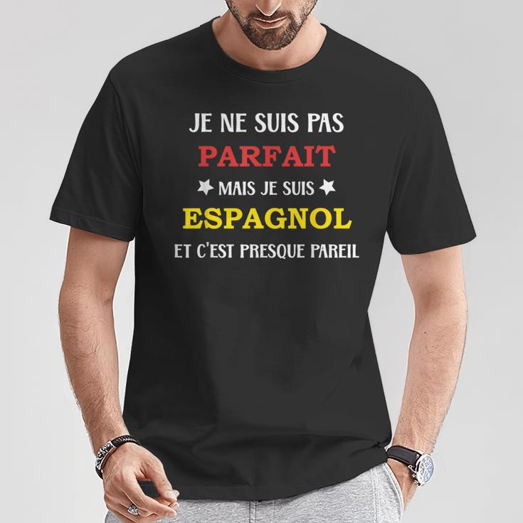 Espagne Je Suis Pas Parfait Mais Je Suis Espagnol T-Shirt Cadeaux drôles