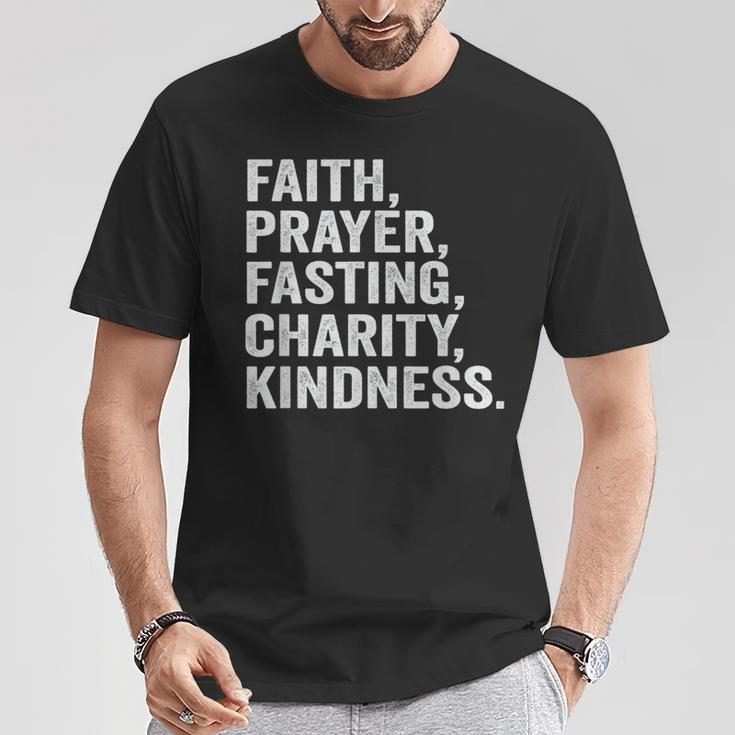 Faith Prayer Fasting Charity Kindness Muslim Fasting Ramadan T-Shirt Unique Gifts