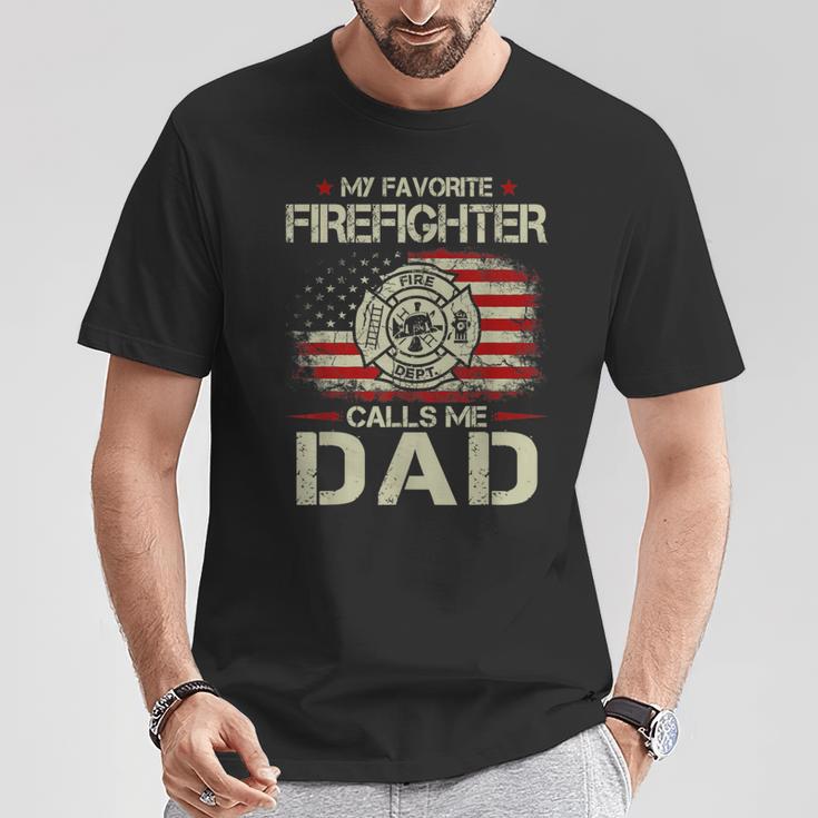 My Favorite Firefighter Calls Me Dad For Fathers Day T-Shirt Unique Gifts