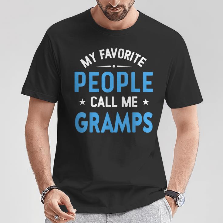 My Favorite People Call Me Gramps Gramps Fathers Day T-Shirt Unique Gifts