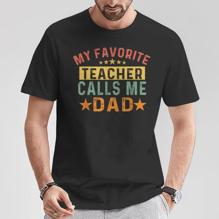 My Favorite Teacher Calls Me Dad Father's Day Family Vintage T-Shirt Unique Gifts