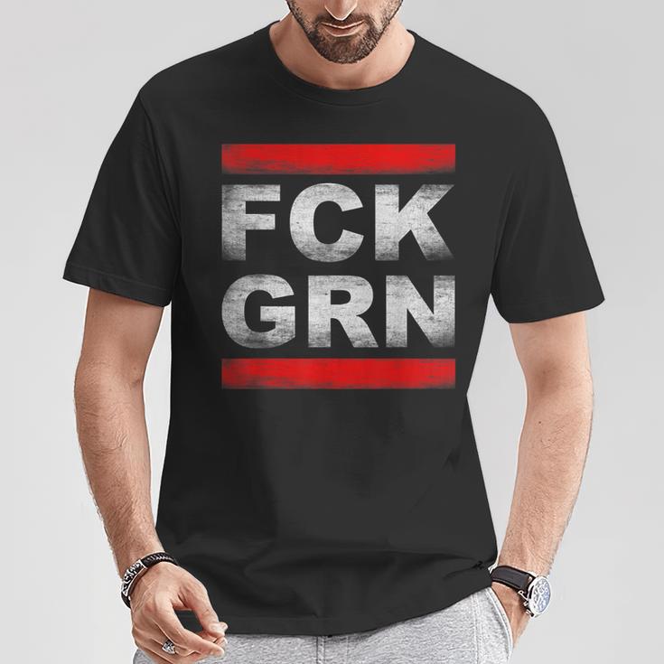 Fck Grn T-Shirt Lustige Geschenke