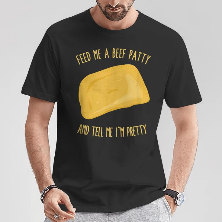 Feed Me A Beef Patty And Tell Me I'm Pretty T-Shirt Unique Gifts