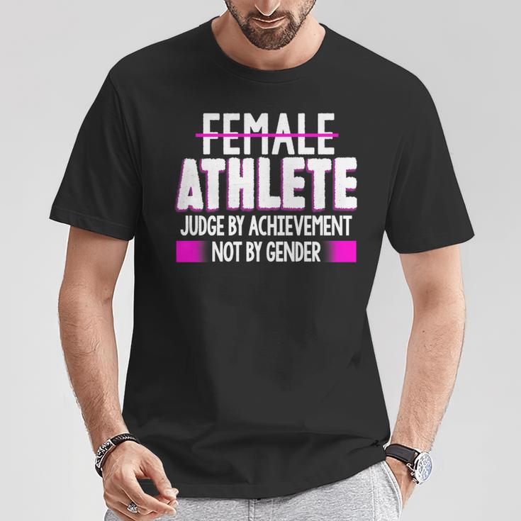 Female Athlete Judge By Achievement Not Gender Fun T-Shirt Unique Gifts