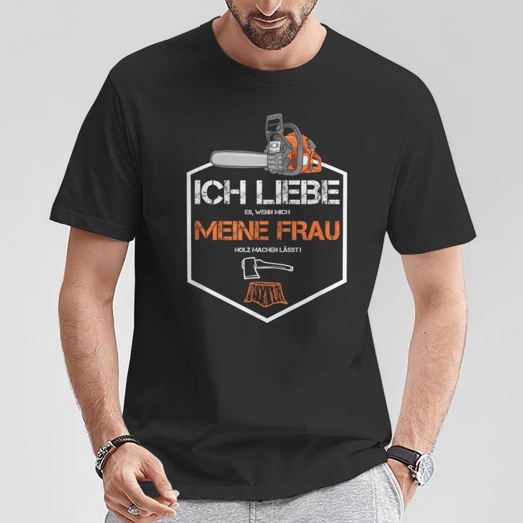 Forester Lumberjack Forestwirt Ich Liebe Meine Frau T-Shirt Lustige Geschenke