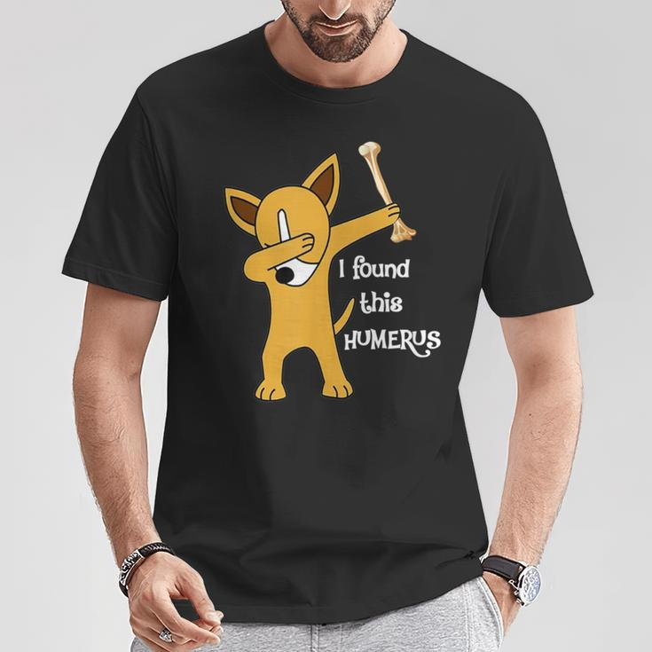 I Found This Humerus Dabbing Dog T-Shirt Unique Gifts
