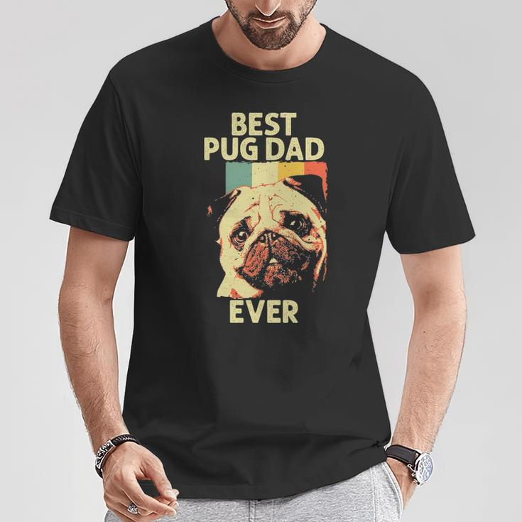 Best Pug Dad Ever Art For Pug Dog Pet Lover Men Daddy T-Shirt Unique Gifts