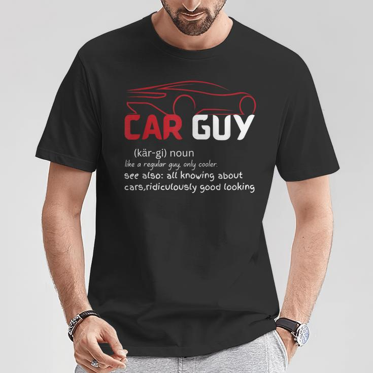 Car Guy Definition Sport Car Lover Car Guy Mechanic T-Shirt Unique Gifts