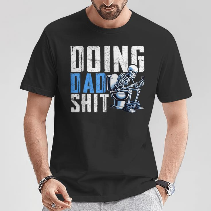 Doing Dad Shit From Children Skeleton Dad T-Shirt Unique Gifts