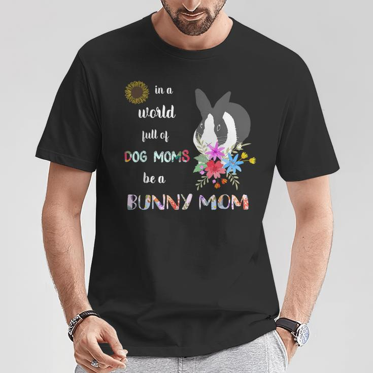 Be A Dutch Bunny Rabbit Mom Mother T-Shirt Unique Gifts