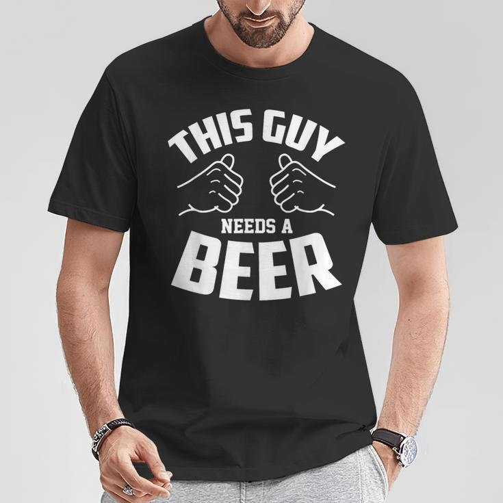Guy Needs Beer Alcohol Lover T-Shirt Personalized Gifts