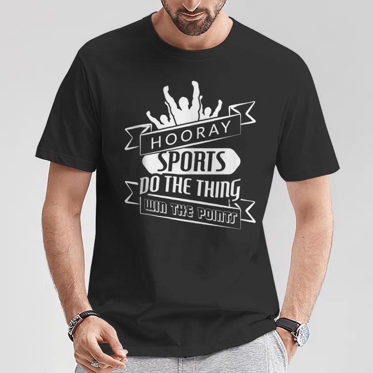 Hooray Sports Do The Thing Win The Points T-Shirt Unique Gifts