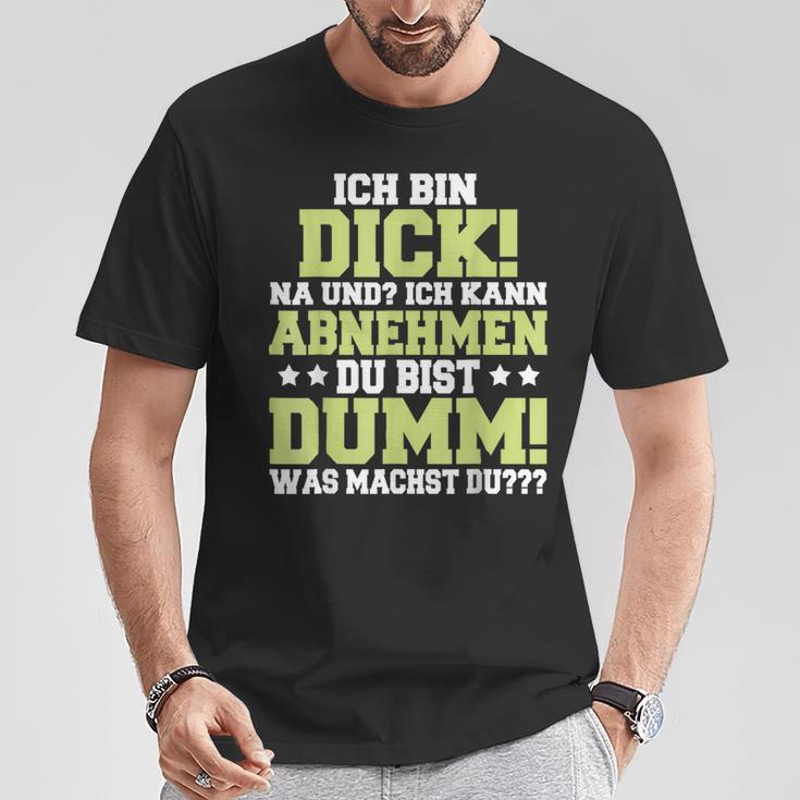 Ich Kann Abnehmen Du Bist Dumm T-Shirt Lustige Geschenke