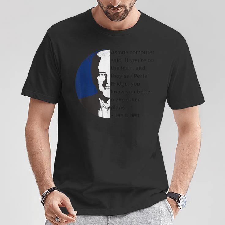 Joe Biden Meme Portal Bridge Anti Democrats T-Shirt Unique Gifts