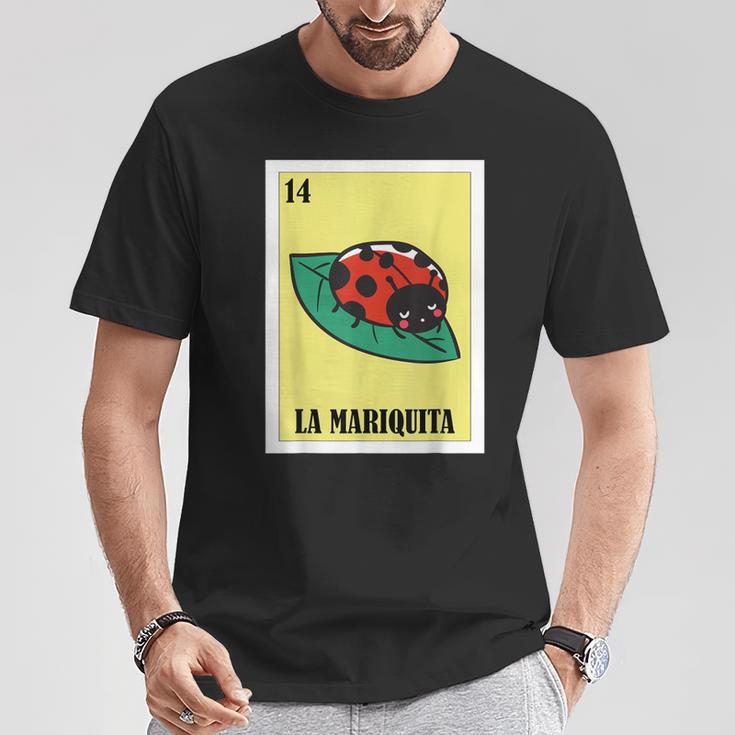 Mexican For Latinos La Mariquita T-Shirt Unique Gifts