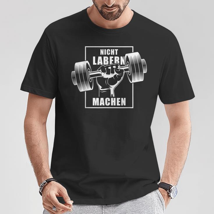 Nicht Labern Machen Kraftsport Bodybuilding Slogan T-Shirt Lustige Geschenke