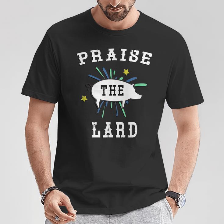 Pig Pork Praise The Lard T-Shirt Unique Gifts