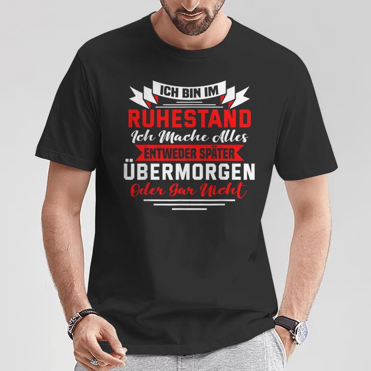 Rentner Rentnerin Ich Bin Im Ruhestand T-Shirt Lustige Geschenke